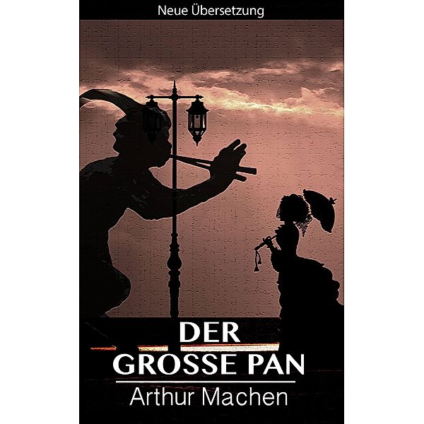 Der grosse Pan, Andreas Müller, Arthur Machen