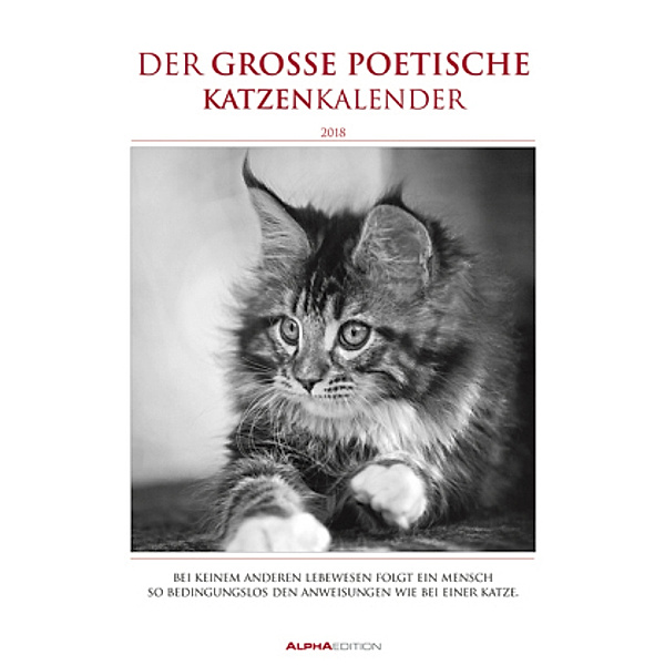 Der grosse poetische Katzenkalender 2018, ALPHA EDITION