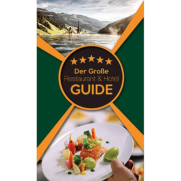 Der Große Restaurant & Hotel Guide 2023