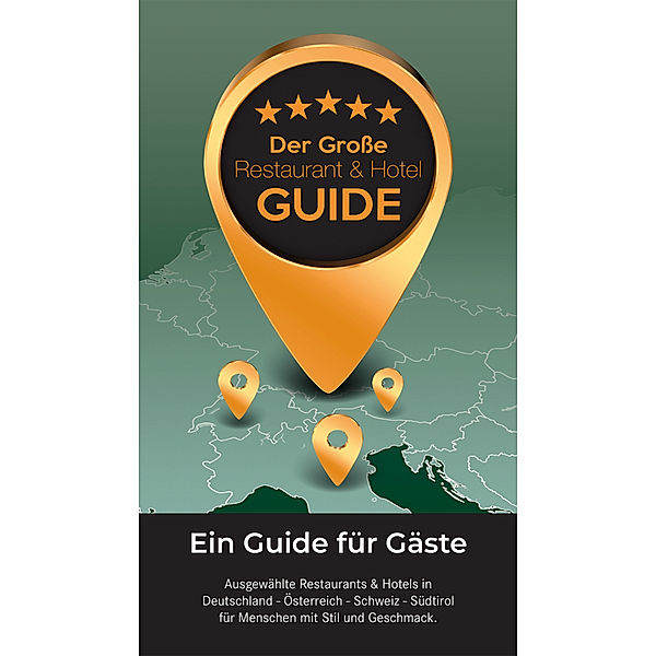 Der Große Restaurant & Hotel Guide 2024