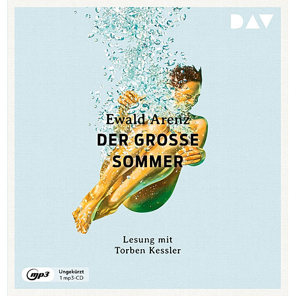 Der grosse Sommer,1 Audio-CD, 1 MP3, Ewald Arenz