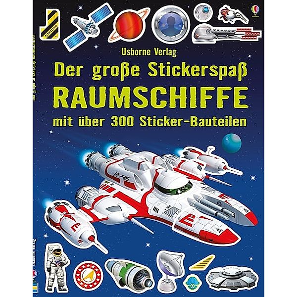 Der große Stickerspaß: Raumschiffe, Simon Tudhope