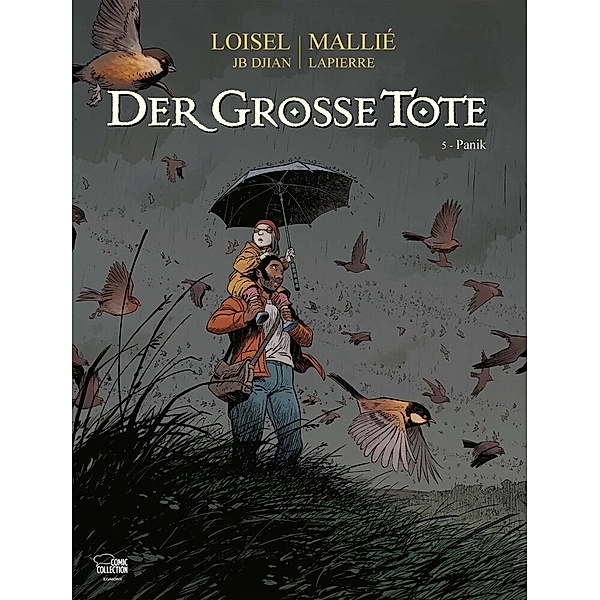 Der große Tote Bd.5, Régis Loisel, Vincent Mallié