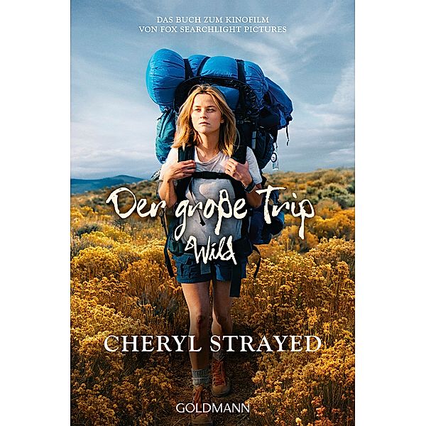 Der große Trip - Wild, Cheryl Strayed