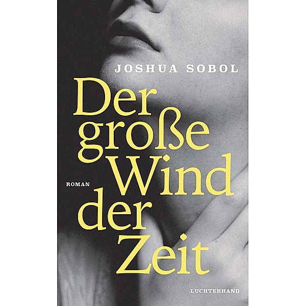 Der große Wind der Zeit, Joshua Sobol