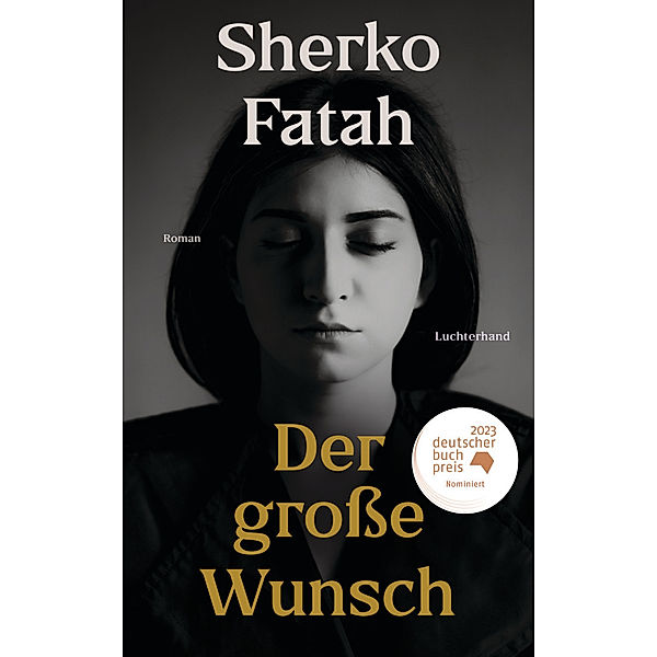 Der grosse Wunsch, Sherko Fatah