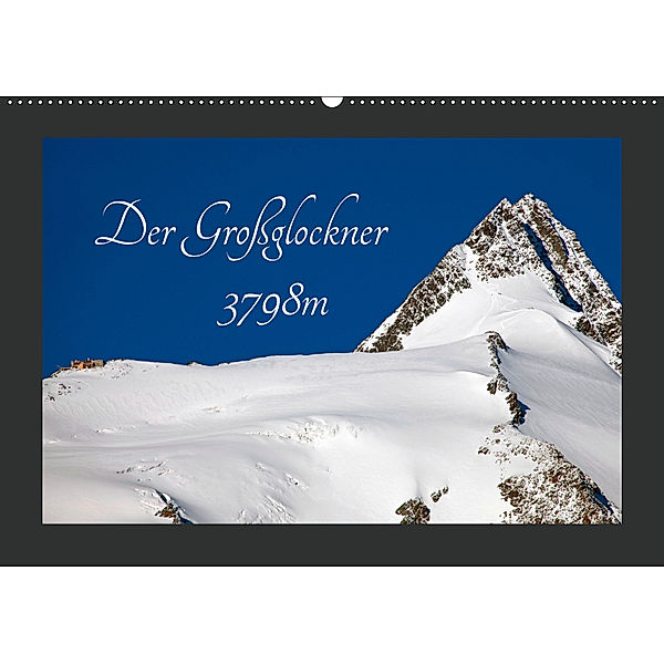 Der Großglockner 3798m (Wandkalender 2019 DIN A2 quer), Christa Kramer