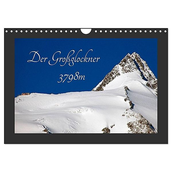 Der Großglockner 3798m (Wandkalender 2024 DIN A4 quer), CALVENDO Monatskalender, Christa Kramer