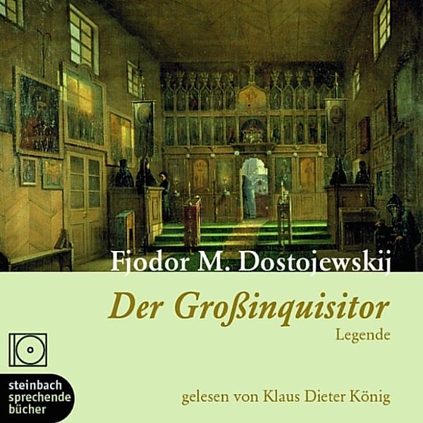 Der Großinquisitor (Ungekürzt), Fjodor M. Dostojewski