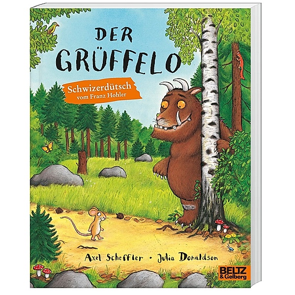 Der Grüffelo, Schweizerdeutsche Ausgabe, Axel Scheffler, Julia Donaldson