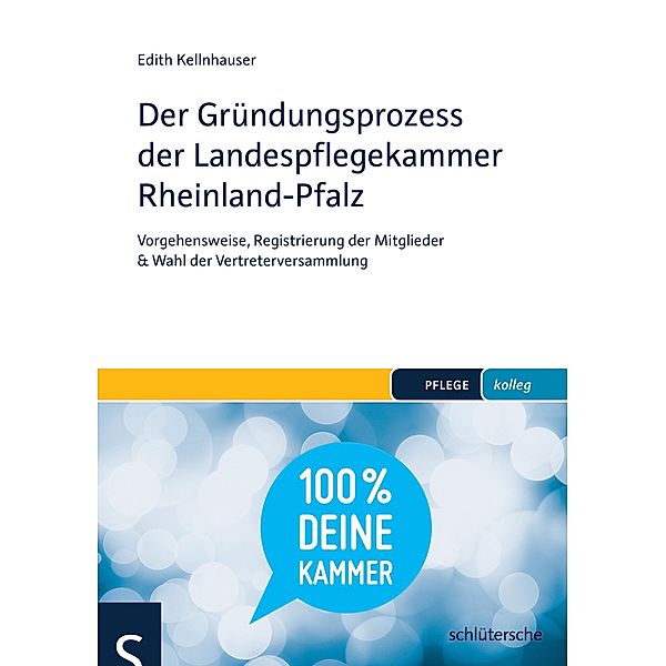 Der Gründungsprozess der Landespflegekammer Rheinland-Pfalz, Edith Kellnhauser