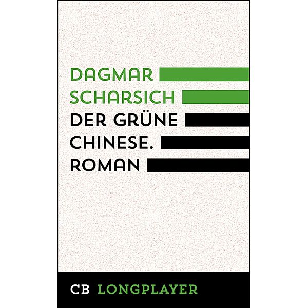Der grüne Chinese, Dagmar Scharsich