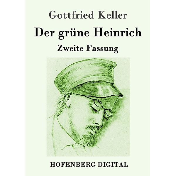 Der grüne Heinrich, Gottfried Keller