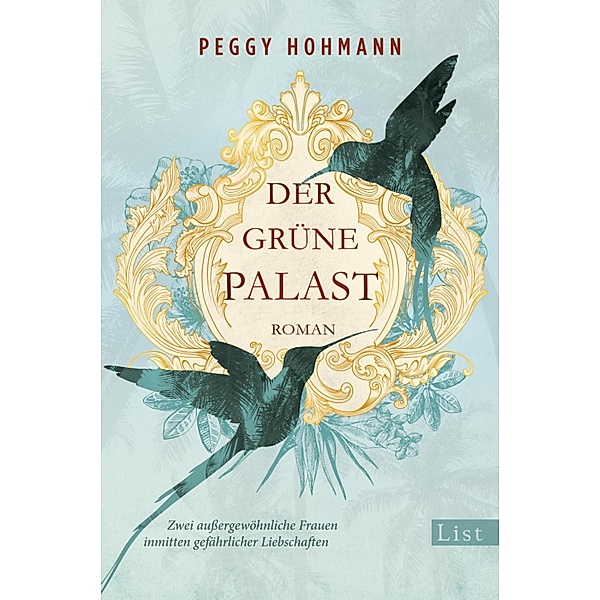 Der grüne Palast / Ullstein eBooks, Peggy Hohmann