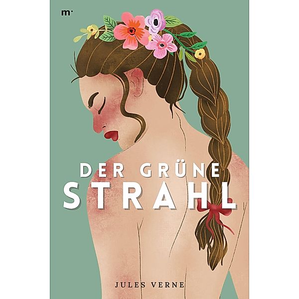 Der grüne Strahl, Jules Verne