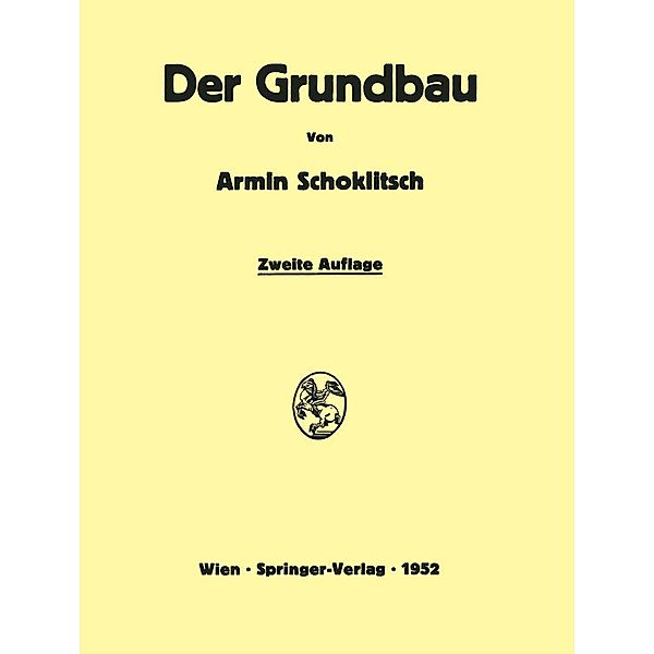 Der Grundbau, Armin Schoklitsch