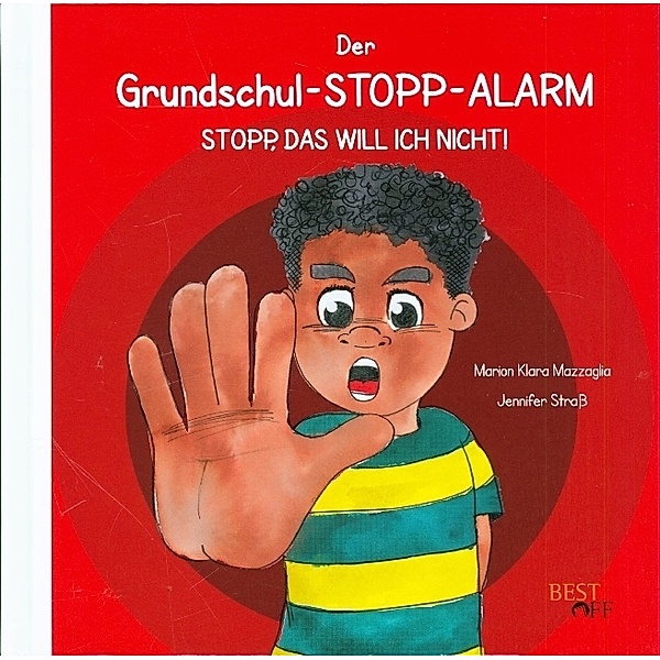 Der Grundschul-STOPP-Alarm, Marion Klara Mazzaglia, Jennifer Straß