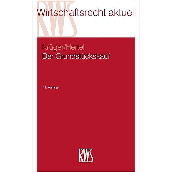 Der Grundstückskauf, Krüger/Hertel