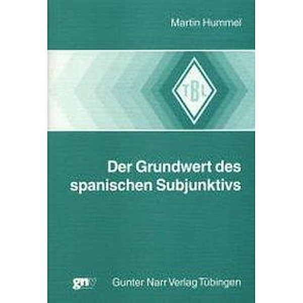 Der Grundwert des spanischen Subjunktivs, Martin Hummel