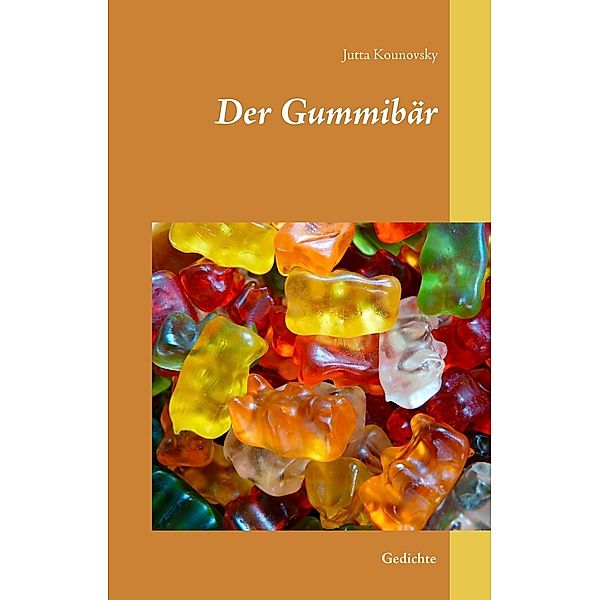 Der Gummibär, Jutta Kounovsky