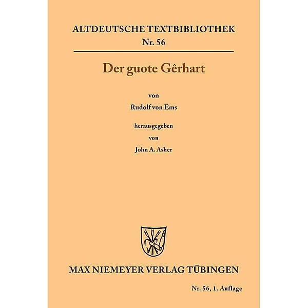 Der guote Gêrhart / Altdeutsche Textbibliothek Bd.56, Rudolf Ems