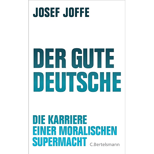 Der gute Deutsche, Josef Joffe