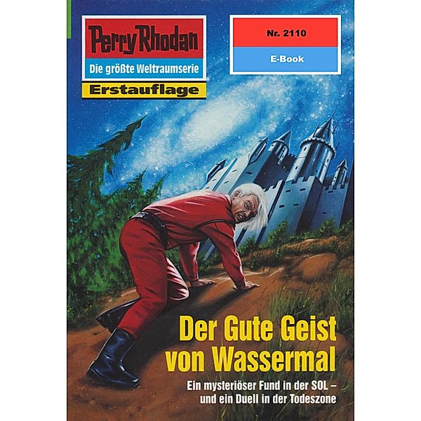 Der Gute Geist von Wassermal (Heftroman) / Perry Rhodan-Zyklus Das Reich Tradom Bd.2110, H. G. Ewers