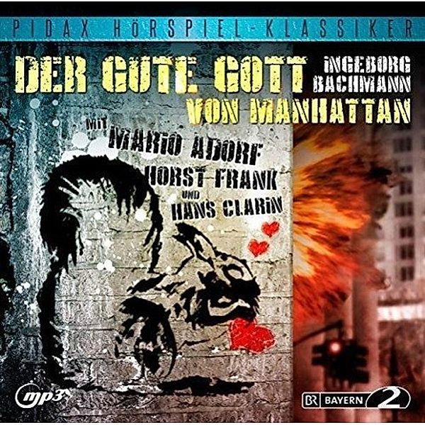 Der gute Gott von Manhattan, 1 Audio-CD, Ingeborg Bachmann