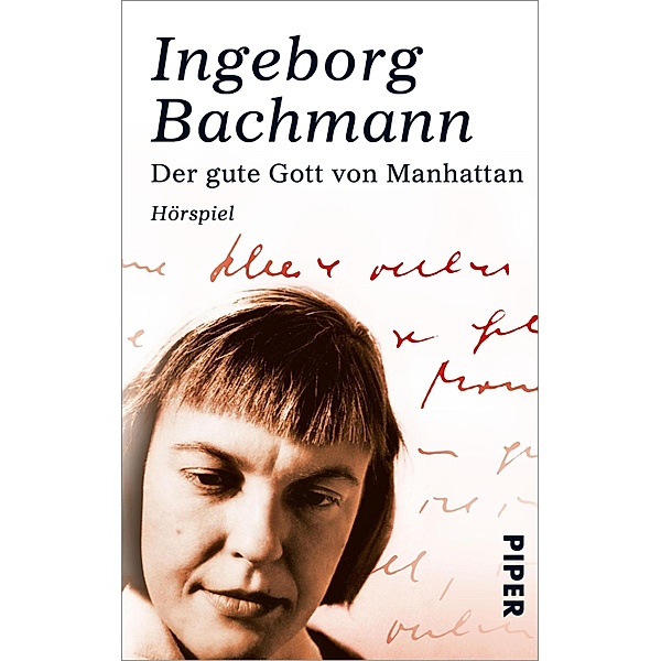 Der gute Gott von Manhattan / Piper Taschenbuch, Ingeborg Bachmann