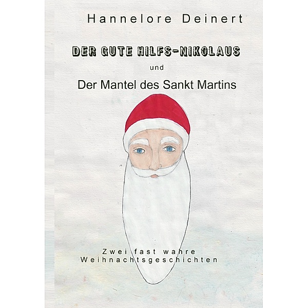 Der gute Hilfs-Nikolaus, Hannelore Deinert