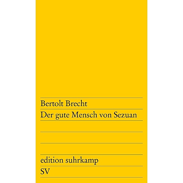 Der gute Mensch von Sezuan, Bertolt Brecht