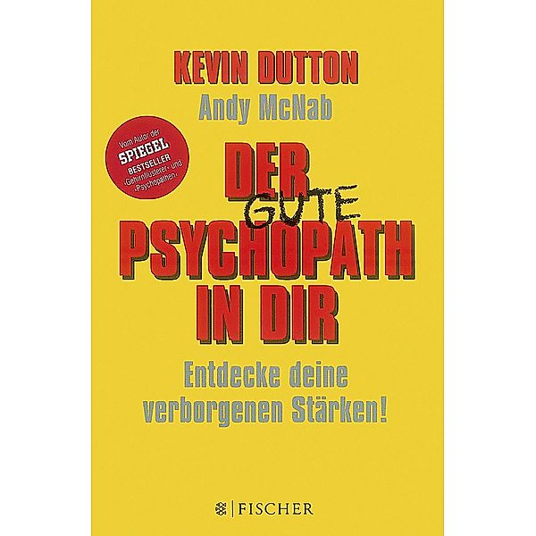 Der gute Psychopath in dir, Kevin Dutton, Andy McNab