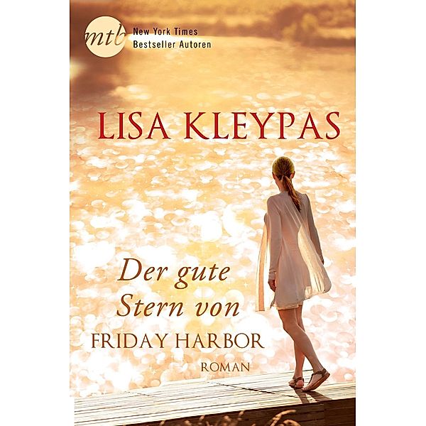 Der gute Stern von Friday Harbor, Lisa Kleypas