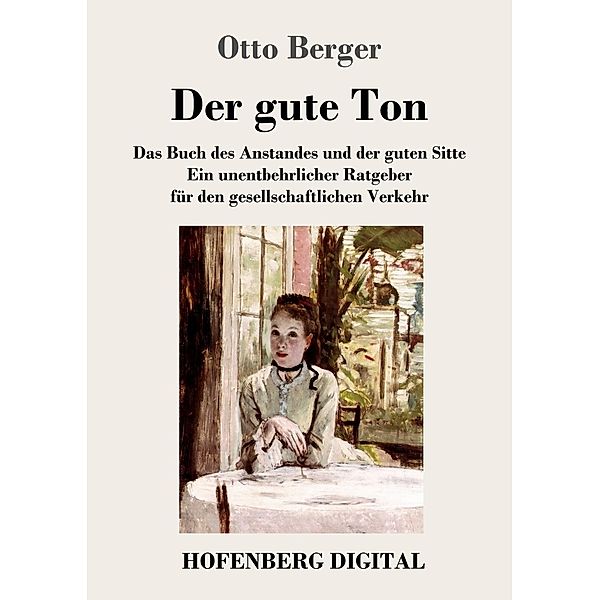 Der gute Ton, Otto Berger