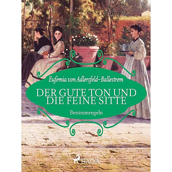 Der gute Ton und die feine Sitte, Eufemia von Adlersfeld-Ballestrem