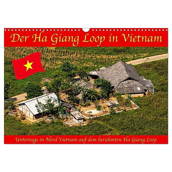 Der Ha Giang Loop in Vietnam (Wandkalender 2024 DIN A3 quer), CALVENDO Monatskalender, Roland Brack