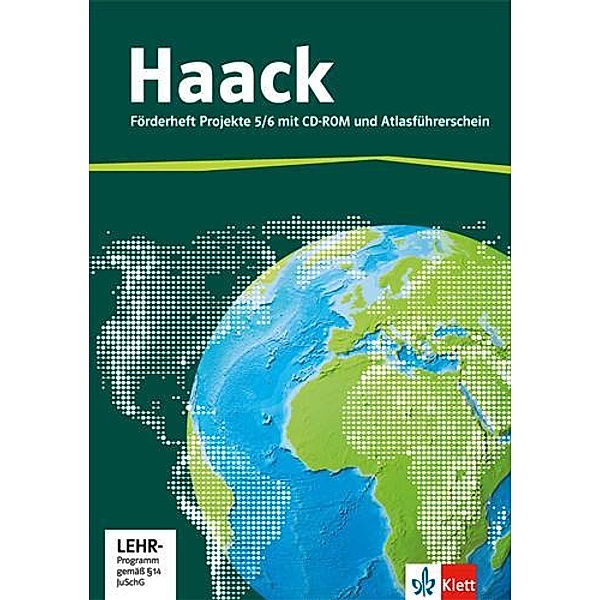 Der Haack Weltatlas Projekte 5/6. Allgemeine Ausgabe Sekundarstufe I, m. 1 Beilage