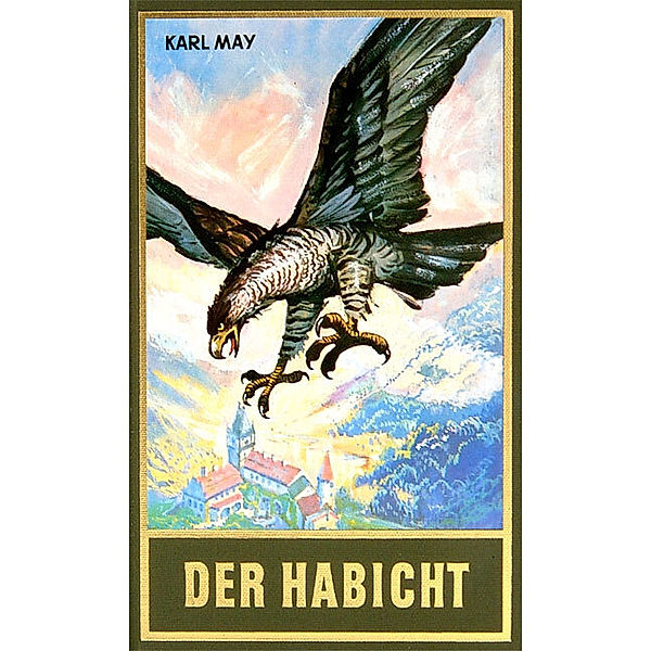 Der Habicht, Karl May