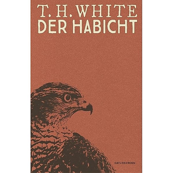 Der Habicht, Terence H. White