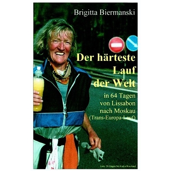 Der härteste Lauf der Welt, Brigitta Biermanski