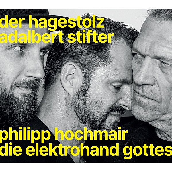 Der Hagestolz (Adalbert Stifter), Philipp Und Die Elektrohand Gottes Hochmair