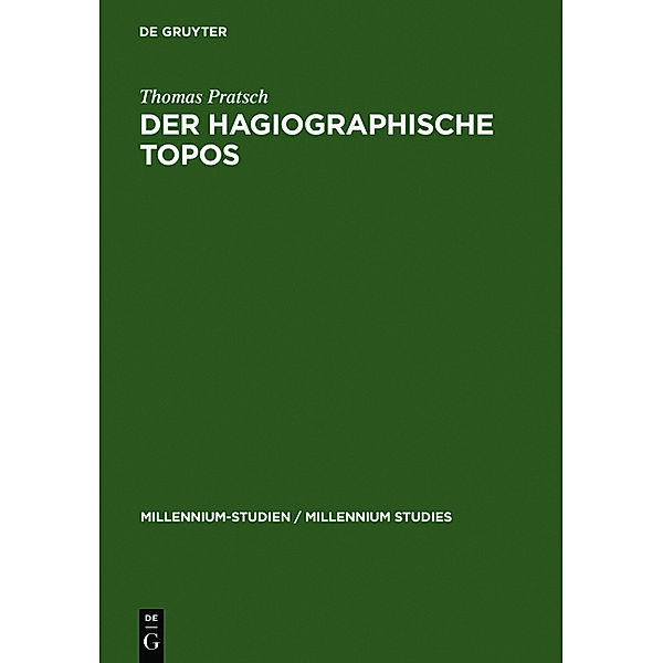 Der hagiographische Topos, Thomas Pratsch