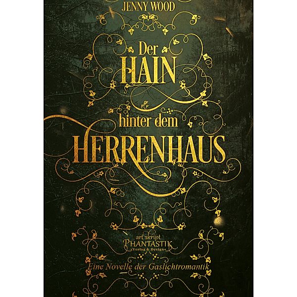 Der Hain hinter dem Herrenhaus, Jenny Wood