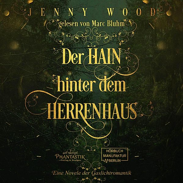 Der Hain hinter dem Herrenhaus, Jenny Wood