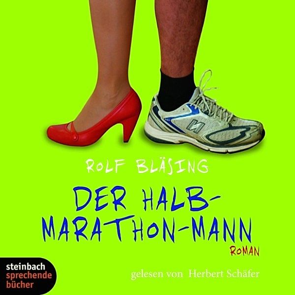 Der Halb-Marathon-Mann (Gekürzt), Rolf Bläsing