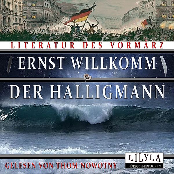 Der Halligmann, Ernst Willkomm