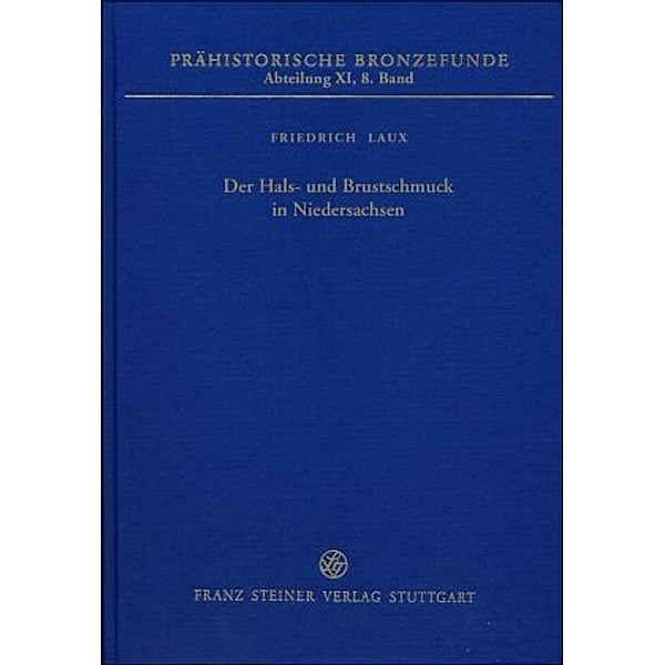 Der Hals- und Brustschmuck in Niedersachsen, Friedrich Laux