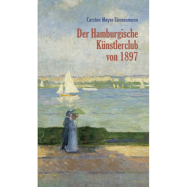 Der Hamburgische Künstlerclub von 1897, Carsten Meyer-Tönnesmann