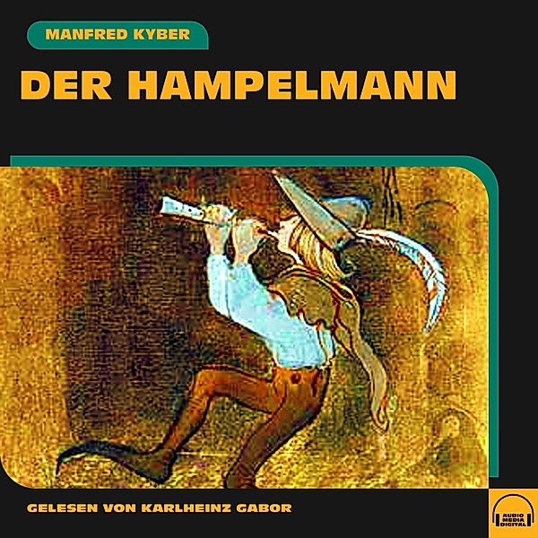 Der Hampelmann, Manfred Kyber