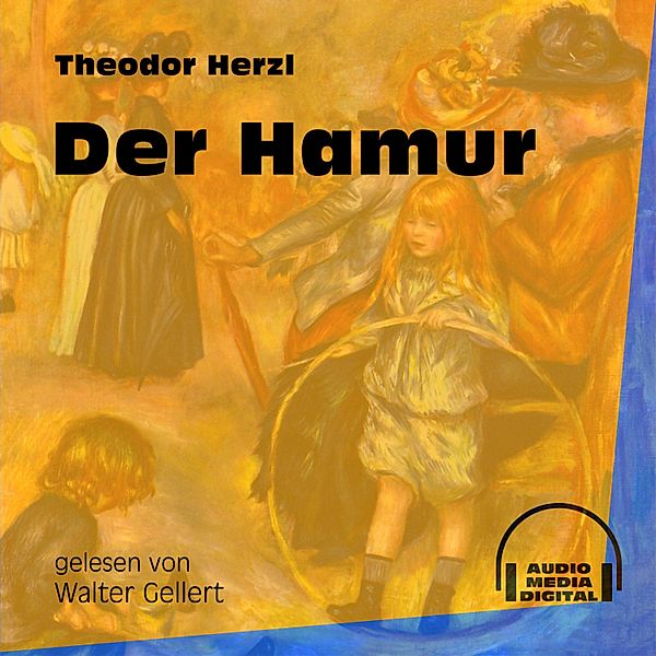 Der Hamur, Theodor Herzl
